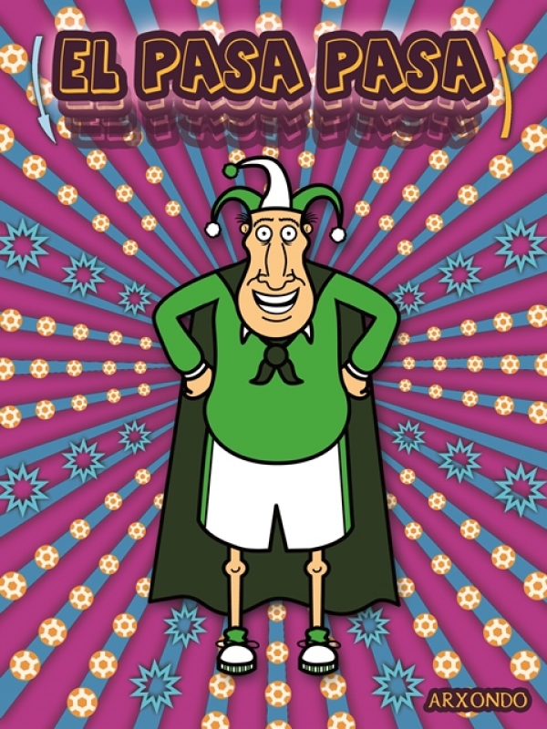 El pasa pasa (por Arxondo)