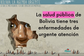 La salud pública de Bolivia tiene tres enfermedades de urgente atención